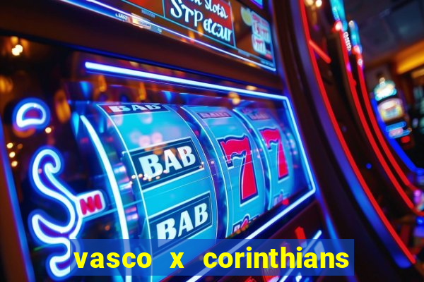 vasco x corinthians primeiro turno