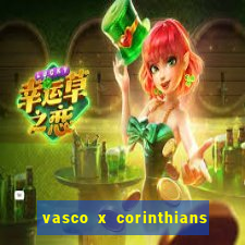 vasco x corinthians primeiro turno