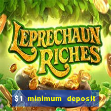 $1 minimum deposit online casino usa