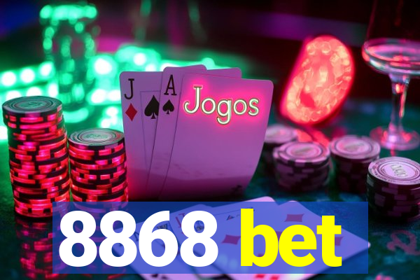 8868 bet