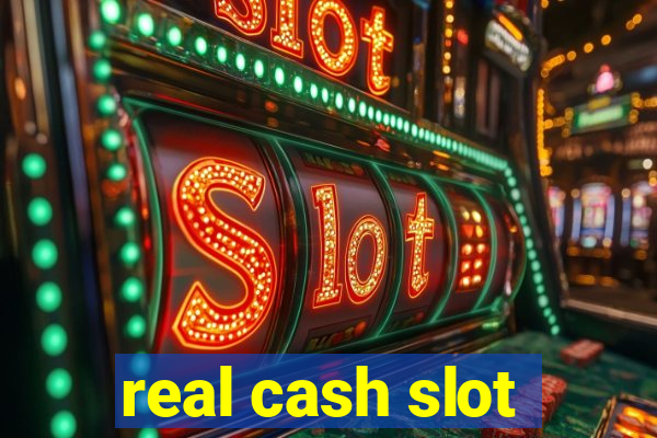 real cash slot