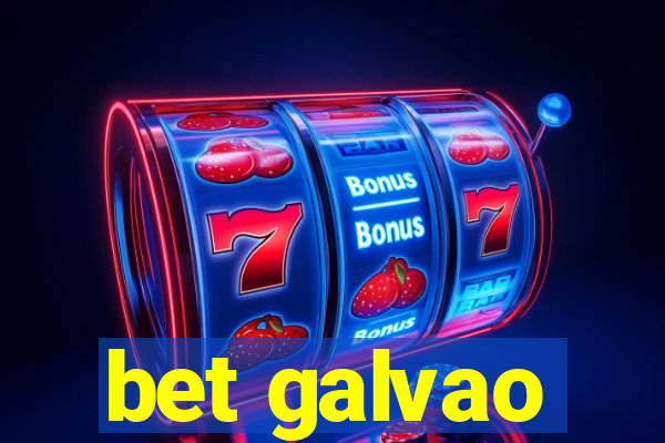 bet galvao