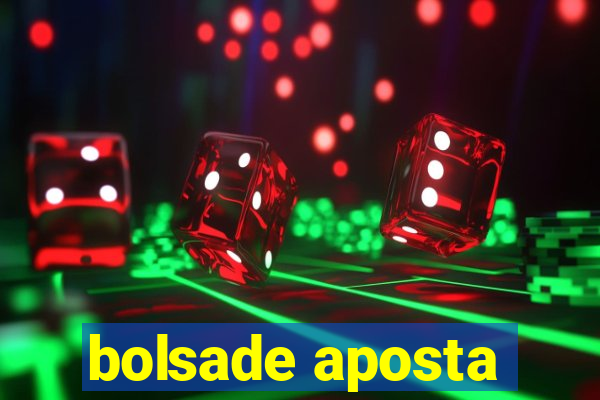 bolsade aposta