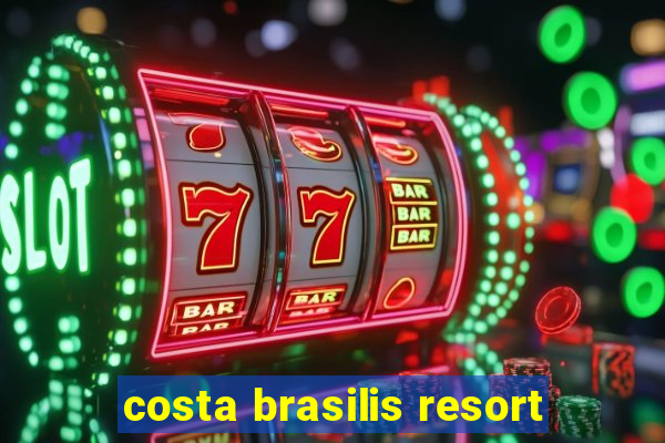 costa brasilis resort