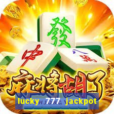 lucky 777 jackpot casino slots