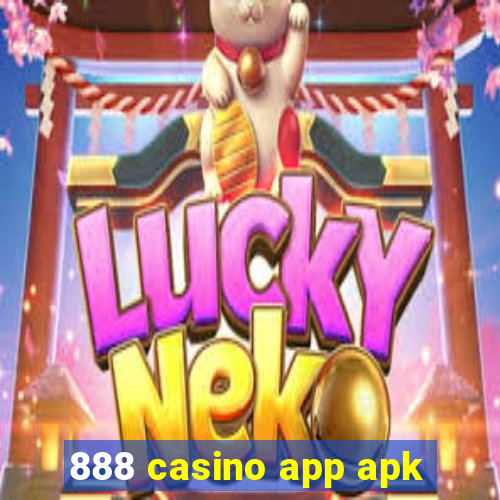 888 casino app apk