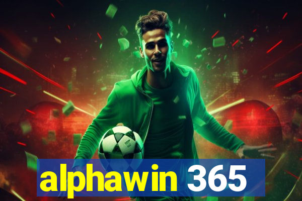 alphawin 365