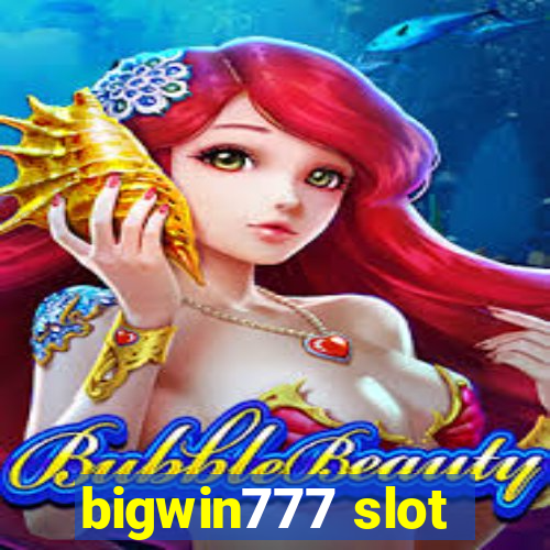 bigwin777 slot