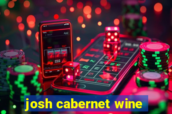 josh cabernet wine