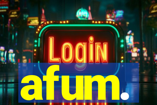 afum.