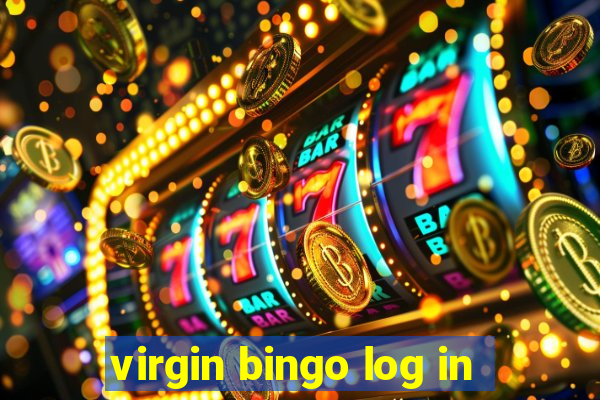 virgin bingo log in