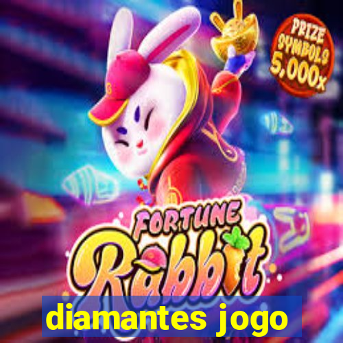 diamantes jogo