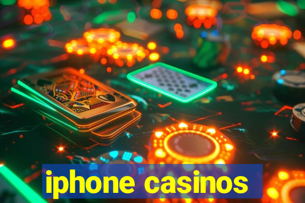 iphone casinos