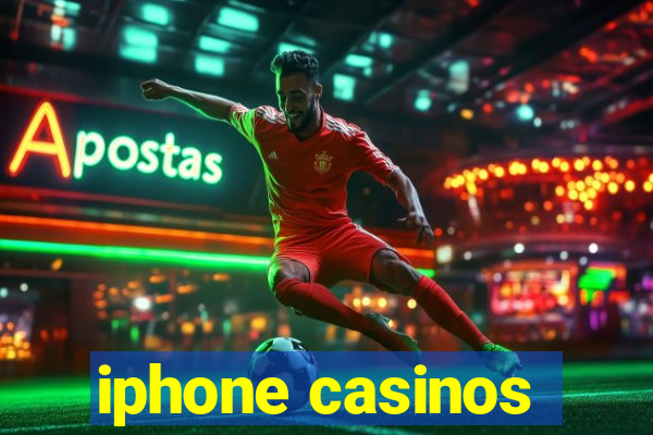 iphone casinos