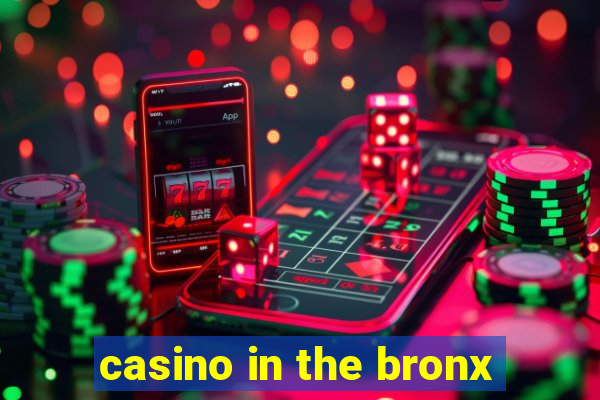 casino in the bronx