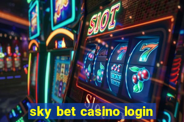 sky bet casino login