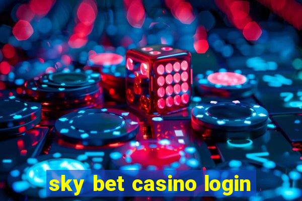 sky bet casino login