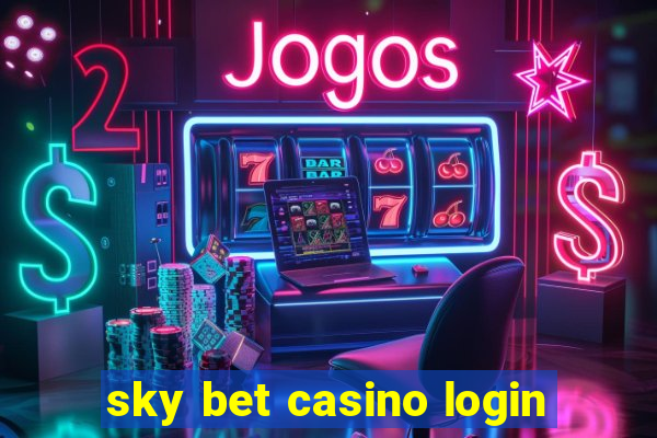 sky bet casino login