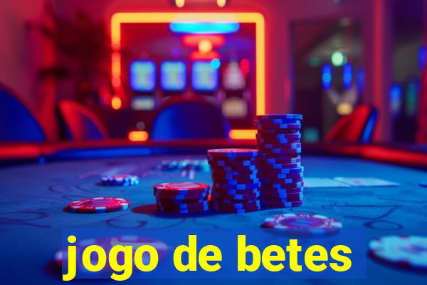 jogo de betes