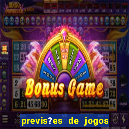 previs?es de jogos de hoje