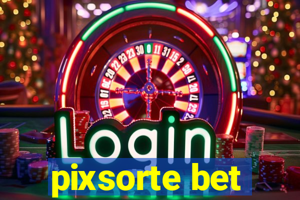 pixsorte bet