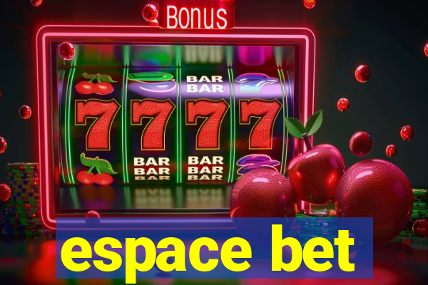 espace bet