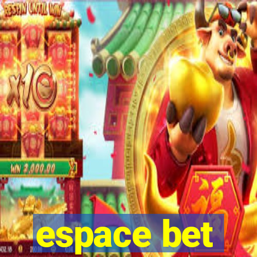 espace bet