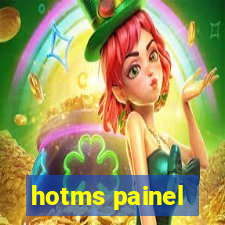 hotms painel