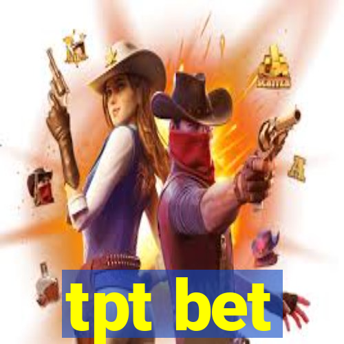 tpt bet