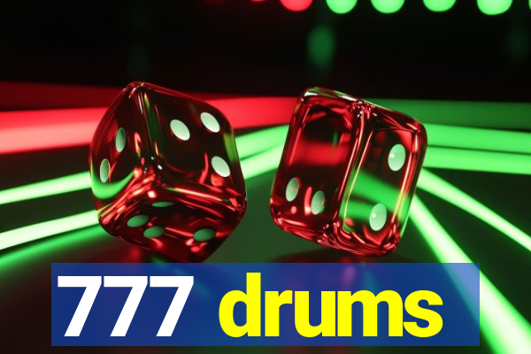 777 drums