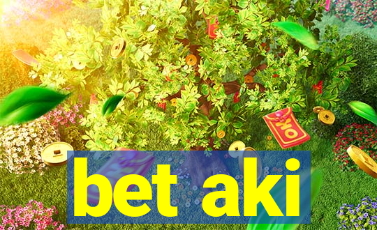 bet aki