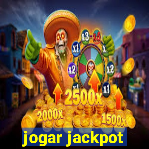 jogar jackpot