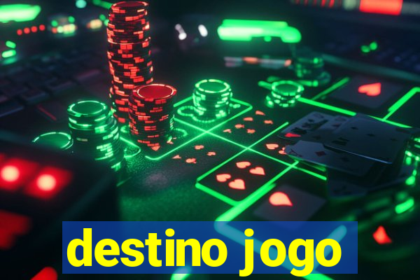 destino jogo