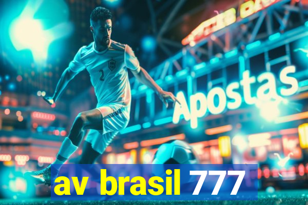 av brasil 777