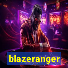 blazeranger