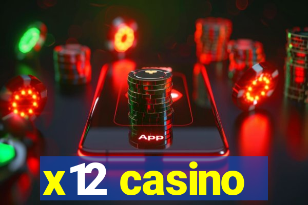 x12 casino