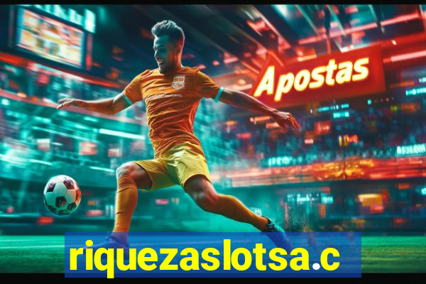 riquezaslotsa.com