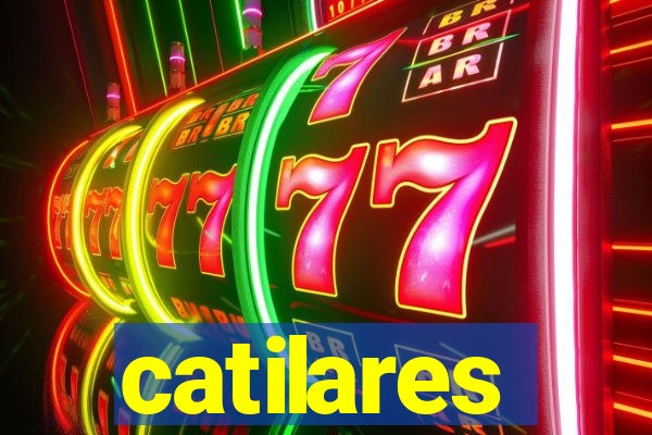 catilares