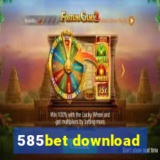 585bet download