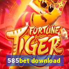 585bet download