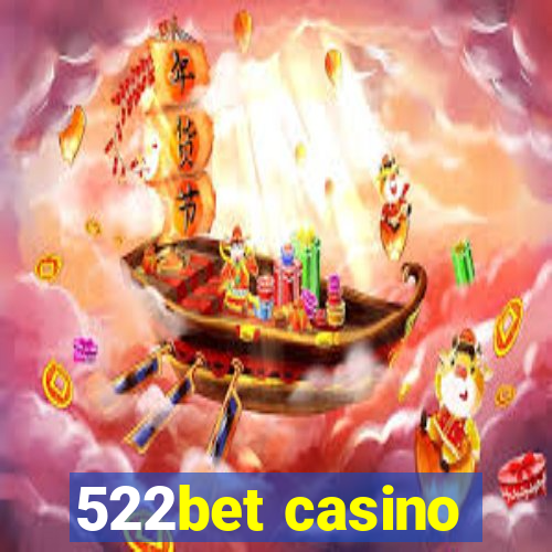 522bet casino