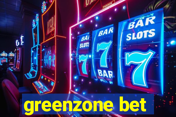 greenzone bet