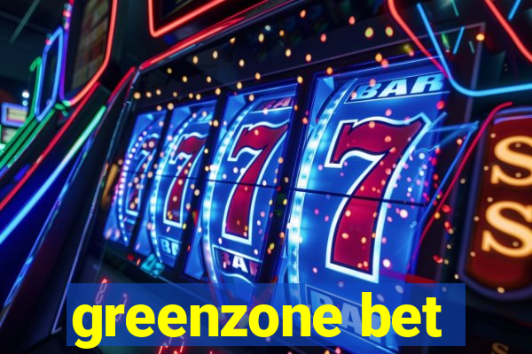 greenzone bet