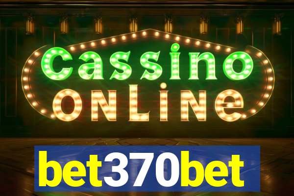 bet370bet