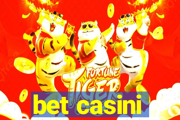 bet casini