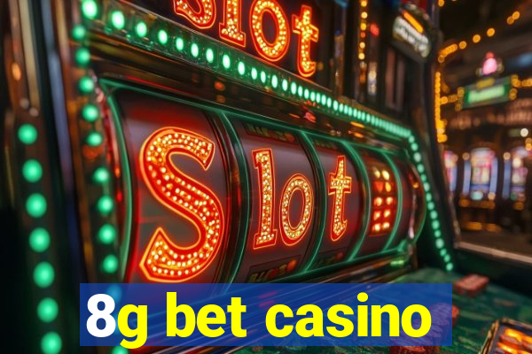 8g bet casino