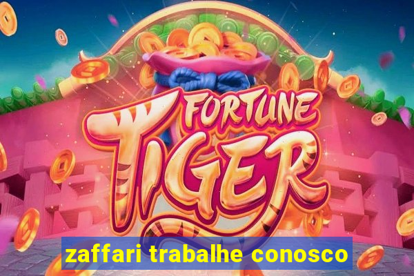 zaffari trabalhe conosco