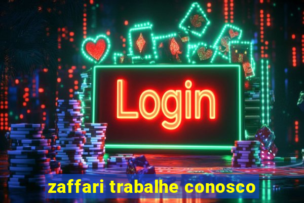 zaffari trabalhe conosco