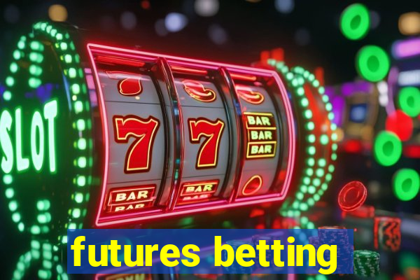 futures betting