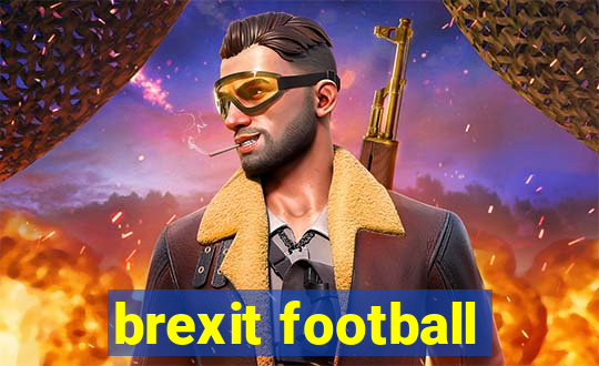 brexit football